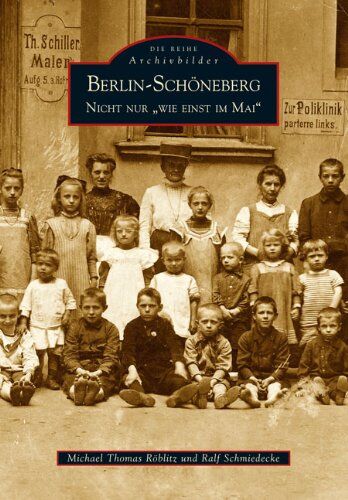Röblitz, Michael Thomas - Berlin - Schöneberg: Nicht nur " Wie einst im Mai": Nicht nur Wie einst im Mai - Preis vom 11.10.2026 03:10:56 h
