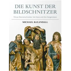 Die Kunst der Bildschnitzer, Sachbücher von Michael Baxandall