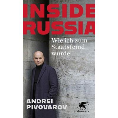 Inside Russia, Gebundene Ausgabe von Andrei Pivovarov,Maria Lipkovitch, Klett Cotta, 978-3-608-96725-8