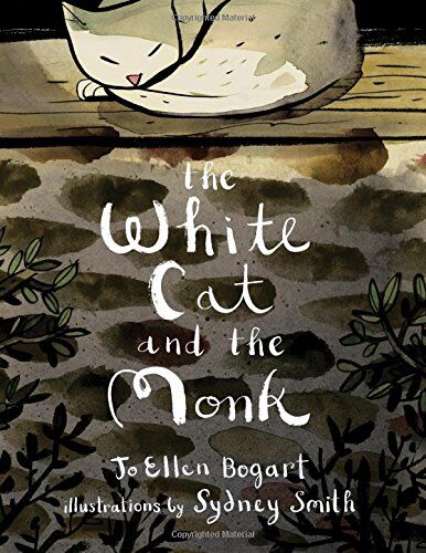 Bogart, Jo Ellen - The White Cat and the Monk: A Retelling of the Poem Pangur Bán - Preis vom 16.10.2026 11:41:07 h