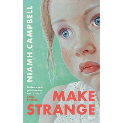 Make Strange, Taschenbuch von Niamh Campbell, Orion Publishing Group, 978-1-399-63180-8