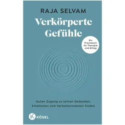 Verkörperte Gefühle, Sachbücher von Raja Selvam