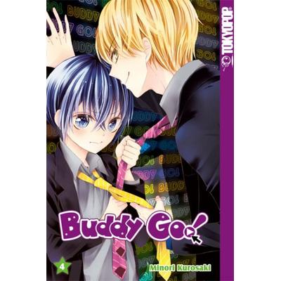 Buddy Go! 04, Taschenbuch von Minori Kurosaki, Tokyopop GmbH
