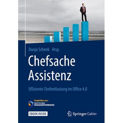 Chefsache Assistenz, Gebundene Ausgabe von , Springer Fachmedien Wiesbaden GmbH
