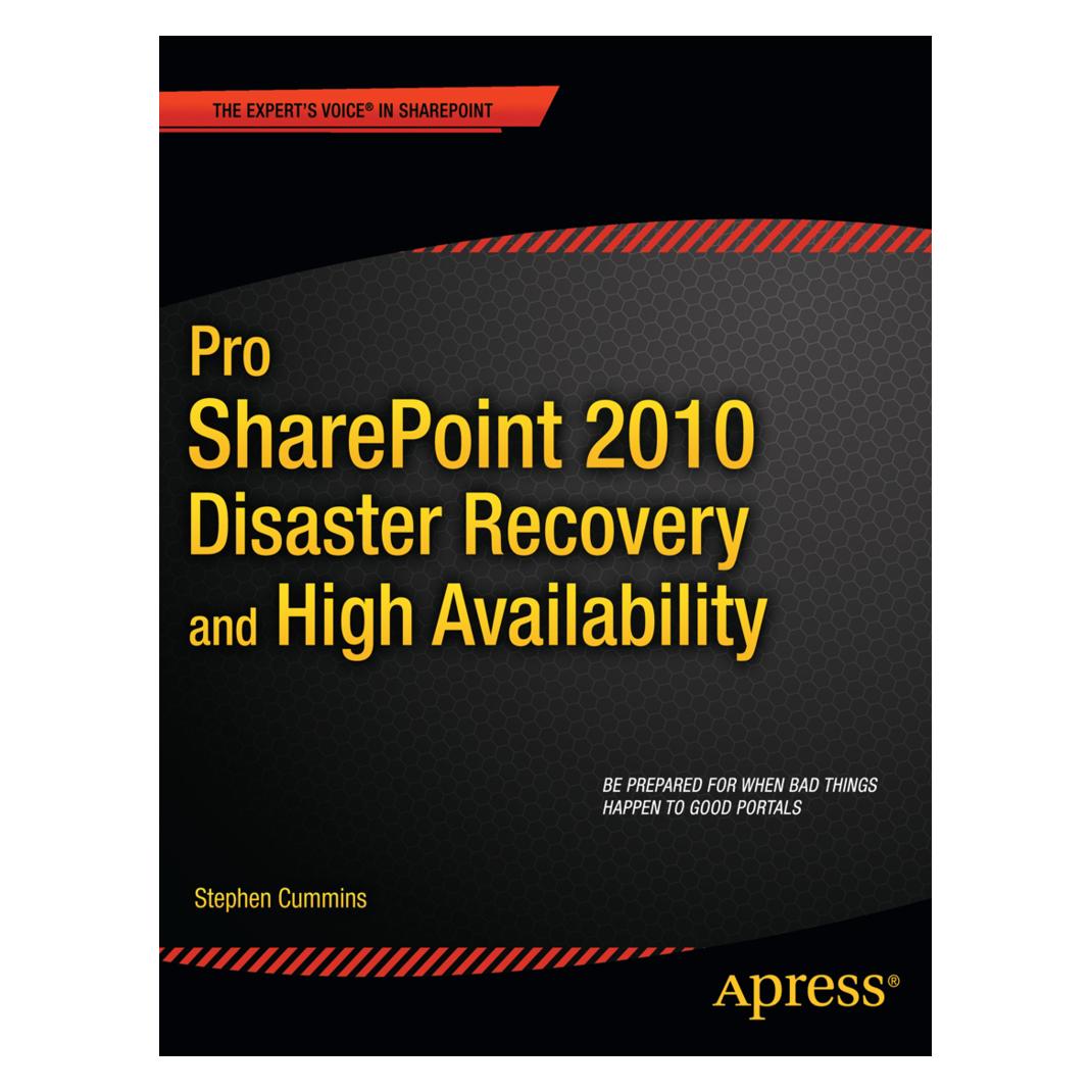 Springer Pro SharePoint 2010 Disaster Recovery and High Availability (Englisch, Stephen Cummins) (9781430239512)