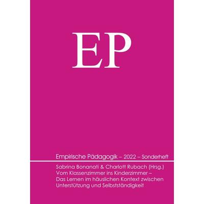 Vom Klassenzimmer ins Kinderzimmer, Taschenbuch von , Verlag Empirische Pädagogik, 978-3-944996-84-4