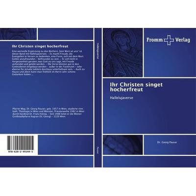 Ihr Christen singet hocherfreut, Taschenbuch von Georg Pauser, Fromm Verlag, 978-620-2-44144-5