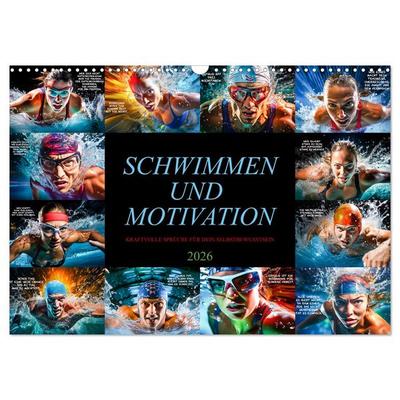 Schwimmen und Motivation (Wandkalender 2026 DIN A3 quer), CALVENDO Monatskalender