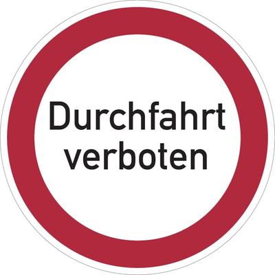 Verbotsschild, Durchfahrt verboten - praxisbewährt - 400x0.6 mm Aluminium geprägt