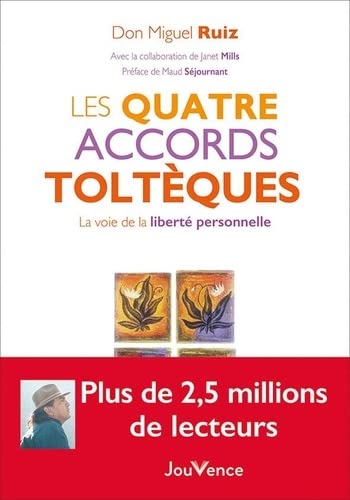 Ruiz, Don Miguel - Les quatre accords toltèques : la voie de la liberté personnelle - Preis vom 17.10.2026 19:25:27 h