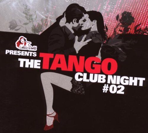 Various - The Tango Club Night Vol.02 - Preis vom 09.10.2026 07:28:09 h