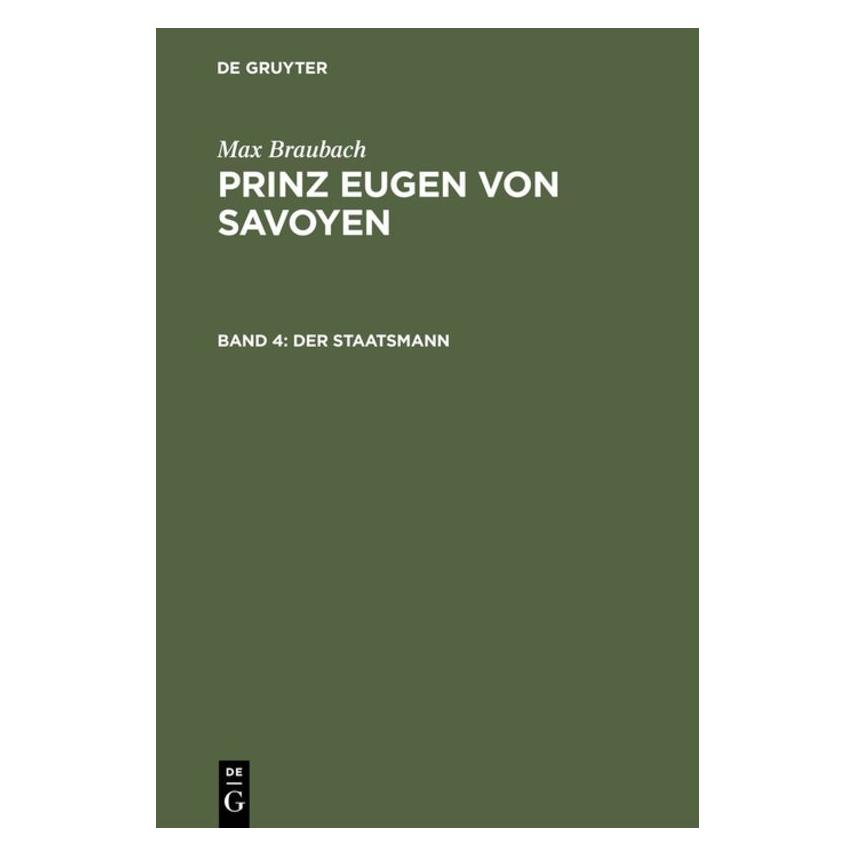 De Gruyter Braubach:Der Staatsmann (Deutsch, Hardcover, Max Braubach) (67828096)