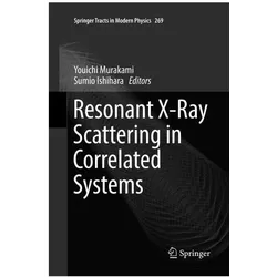 Resonant X-Ray Scattering in Correlated Systems, Fachbücher von Sumio Ishihara, Youichi Murakami