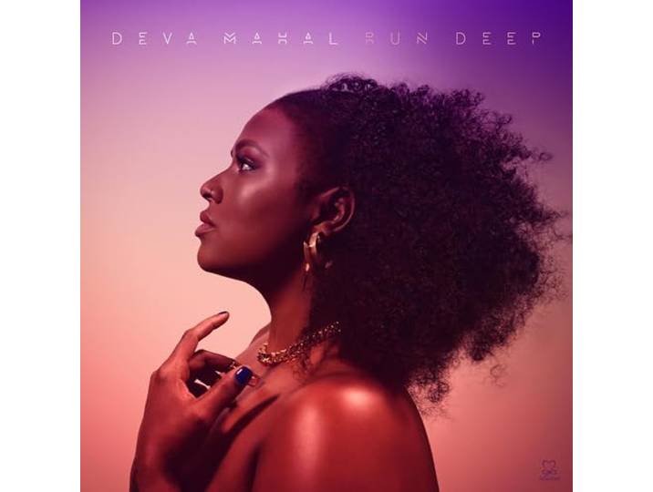 Deva Mahal - Run Deep