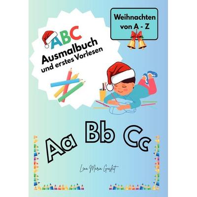 ABC Ausmalbuch und erstes Vorlesen, Taschenbuch von Lena Maria Gasleit, Epubli, 978-3-565-12481-7