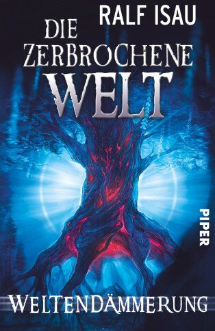 Ralf Isau - Die zerbrochene Welt: Weltendämmerung (Die zerbrochene Welt 3) - Preis vom 30.09.2026 09:01:18 h