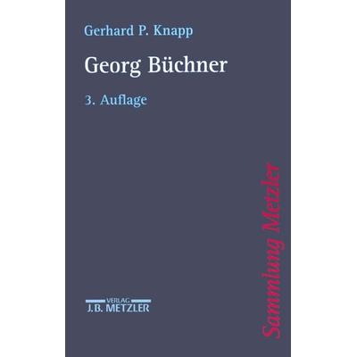 Georg Büchner, Taschenbuch von Gerhard P. Knapp, J.B. Metzler, Part of Springer Nature - Springer-Verlag GmbH