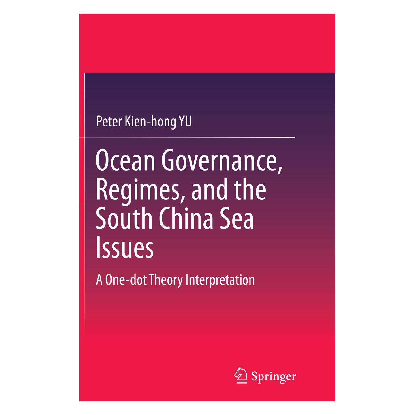 Springer Ocean Governance, Regimes, and the South China Sea Issues (Englisch, Softcover, Peter Kien-hong Yu) (55951990)