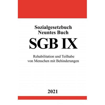 Sozialgesetzbuch Neuntes Buch (SGB IX), Taschenbuch von Ronny Studier, Epubli, 978-3-7549-1723-7