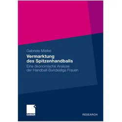 Vermarktung des Spitzenhandballs, Fachbücher von Gabriele Mielke