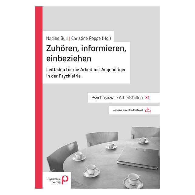 Psychiatrie Zuhören, informieren, einbeziehen (Deutsch, Softcover, Christine Poppe, Nadine Bull) (7058517)
