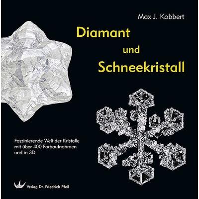 Diamant und Schneekristall, Set von Max J. Kobbert, Pfeil, F, 978-3-89937-215-1
