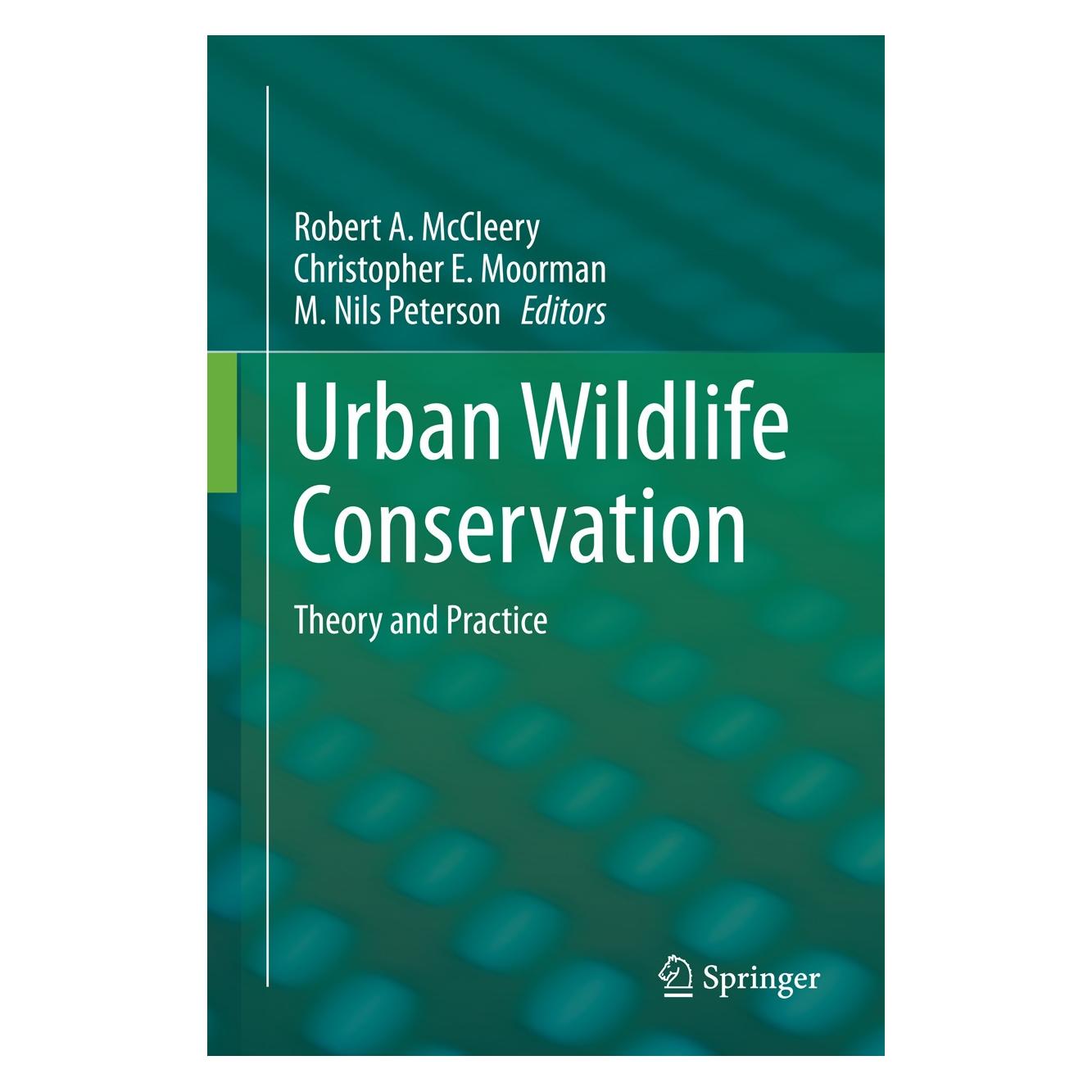 Springer Urban Wildlife Conservation (Englisch, Hardcover, Christopher E. Moorman, M. Nils Peterson, Robert A. McCleery) (9781489974990)