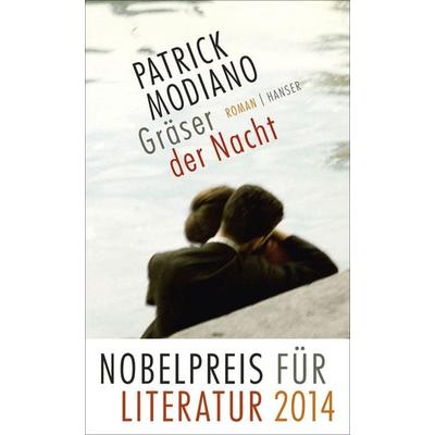 Gräser der Nacht, Gebundene Ausgabe von Patrick Modiano, Carl Hanser, 978-3-446-24721-5