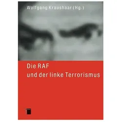Die RAF und der linke Terrorismus, Fachbücher von Wolfgang Kraushaar