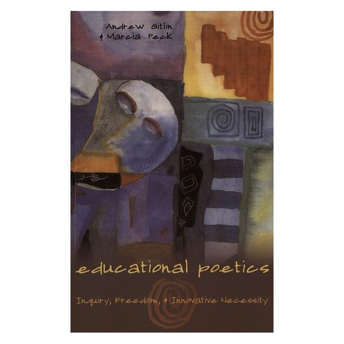 Peter Lang Educational Poetics (Softcover, Andrew Gitlin, Marcia Peck) (56031777)