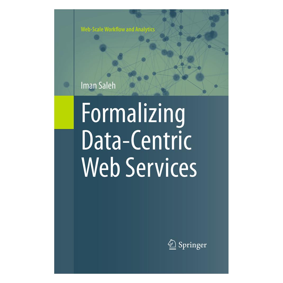 Springer Formalizing Data-Centric Web Services (Englisch, Softcover, Iman Saleh) (55950801)