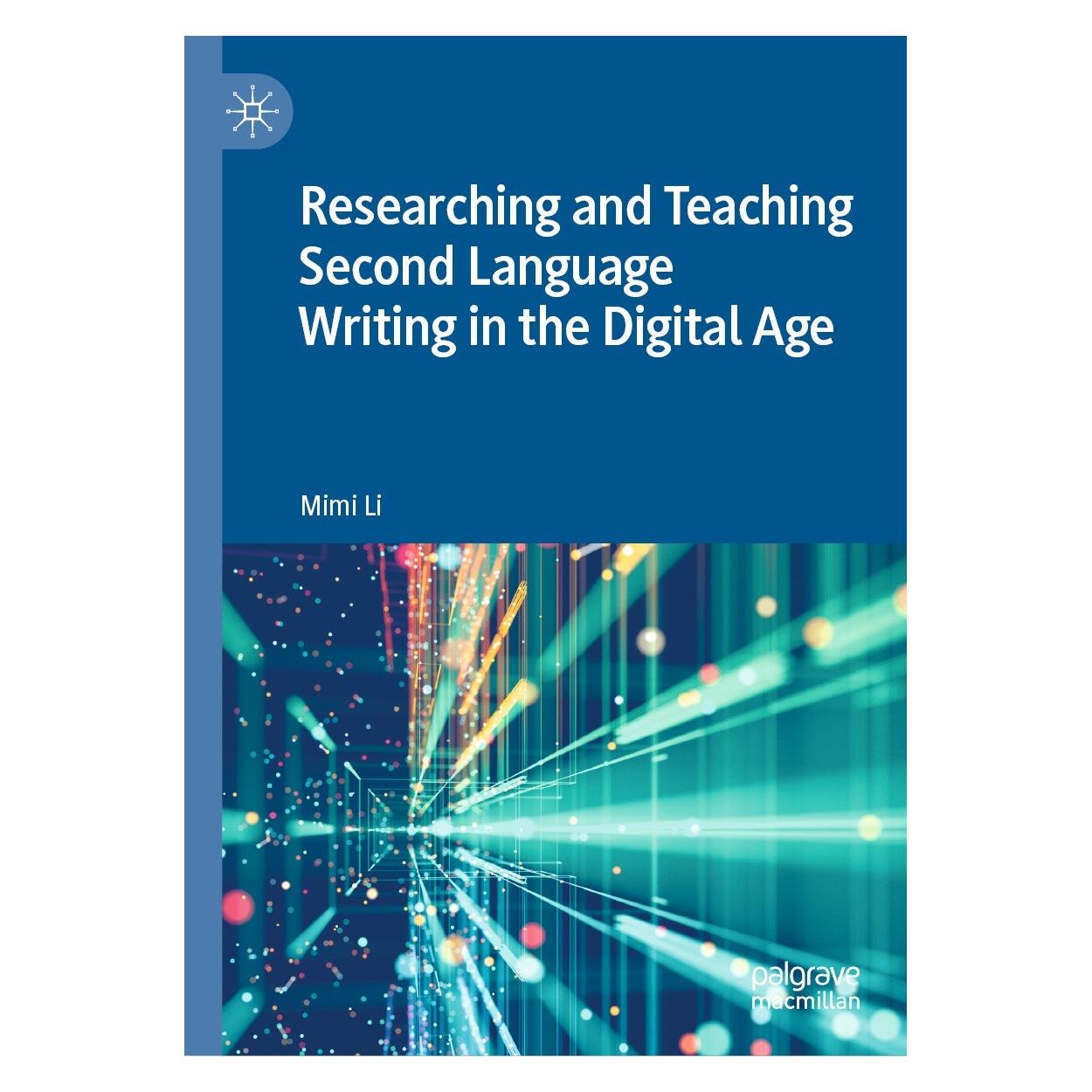 Springer Researching and Teaching Second Language Writing in the Digital Age (Englisch, Hardcover, Mimi Li) (9783030877095)