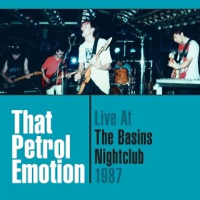 Live At The Basins Nightclub 87 - That Petrol Emotion, CD