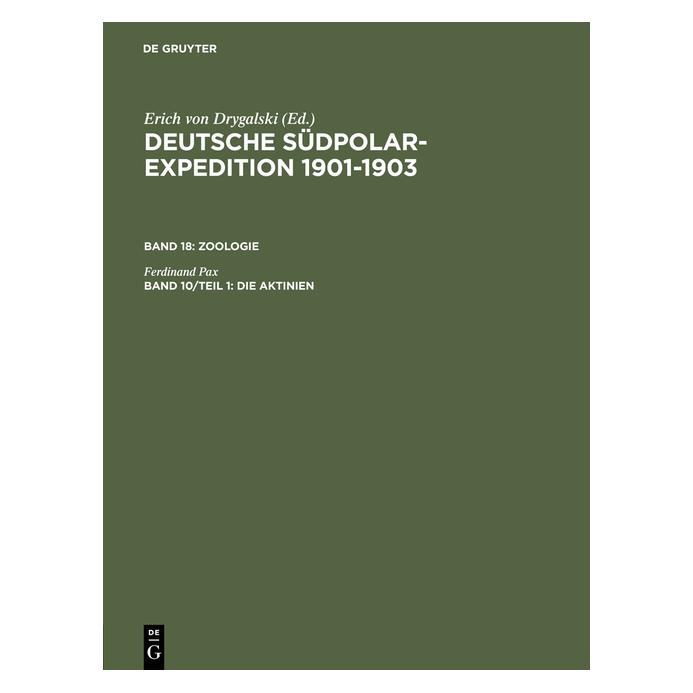 De Gruyter Pax:Deutsche Südpolar-Expedition 1901-1 (Deutsch, Hardcover, Ferdinand Pax) (67776148)