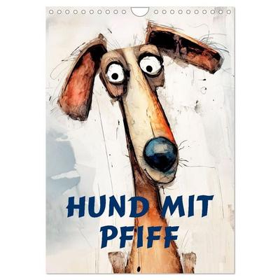 Hund mit Pfiff (Wandkalender 2027 DIN A4 hoch), CALVENDO Monatskalender