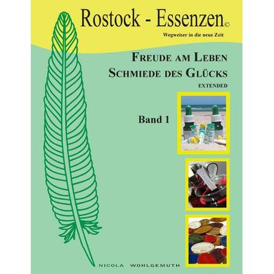 Freude am Leben, Schmiede des Glücks, extended, Taschenbuch von Nicola Wohlgemuth, Solid Sol Handelsgesellschaft Mbh