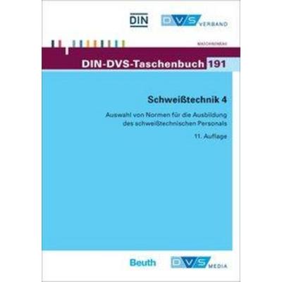 Schweißtechnik 4, Taschenbuch von , Beuth, 978-3-410-24627-5