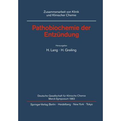 Pathobiochemie der Entzündung, Taschenbuch von , Springer Berlin, 978-3-540-13533-3