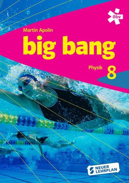 Martin Apolin - Big Bang 8, Schülerbuch + E-Book - Preis vom 10.10.2026 11:48:34 h