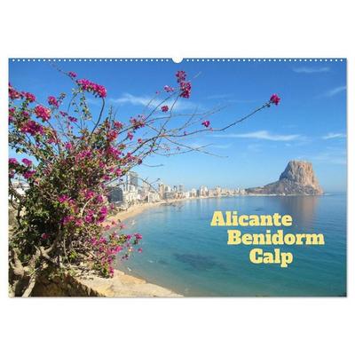 Alicante - Benidorm - Calp (Wandkalender 2027 DIN A2 quer), CALVENDO Monatskalender