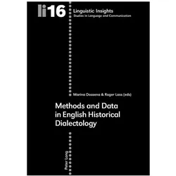 Methods and Data in English Historical Dialectology, Fachbücher von Marina Dossena, Roger Lass