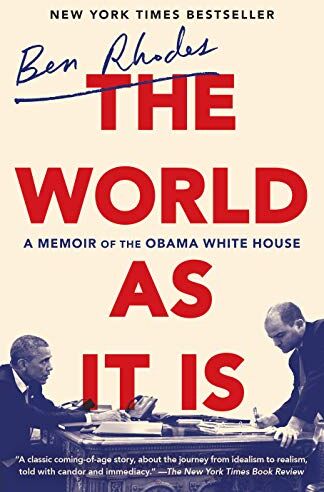 Ben Rhodes - The World as It Is: A Memoir of the Obama White House - Preis vom 17.10.2026 19:25:27 h
