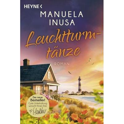 Leuchtturmtänze, Taschenbuch von Manuela Inusa, Heyne