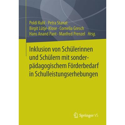 Inklusion von Schülerinnen und Schülern mit sonderpädagogischem Förderbedarf in Schulleistungserhebungen, Taschenbuch von , Springer Fachmedien