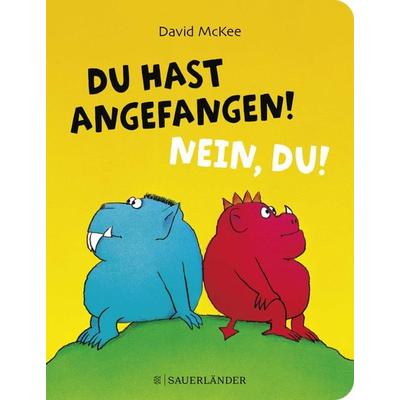 Du hast angefangen! Nein, du!, Gebundene Ausgabe von David McKee, Fischer Sauerländer, 978-3-7373-7244-2