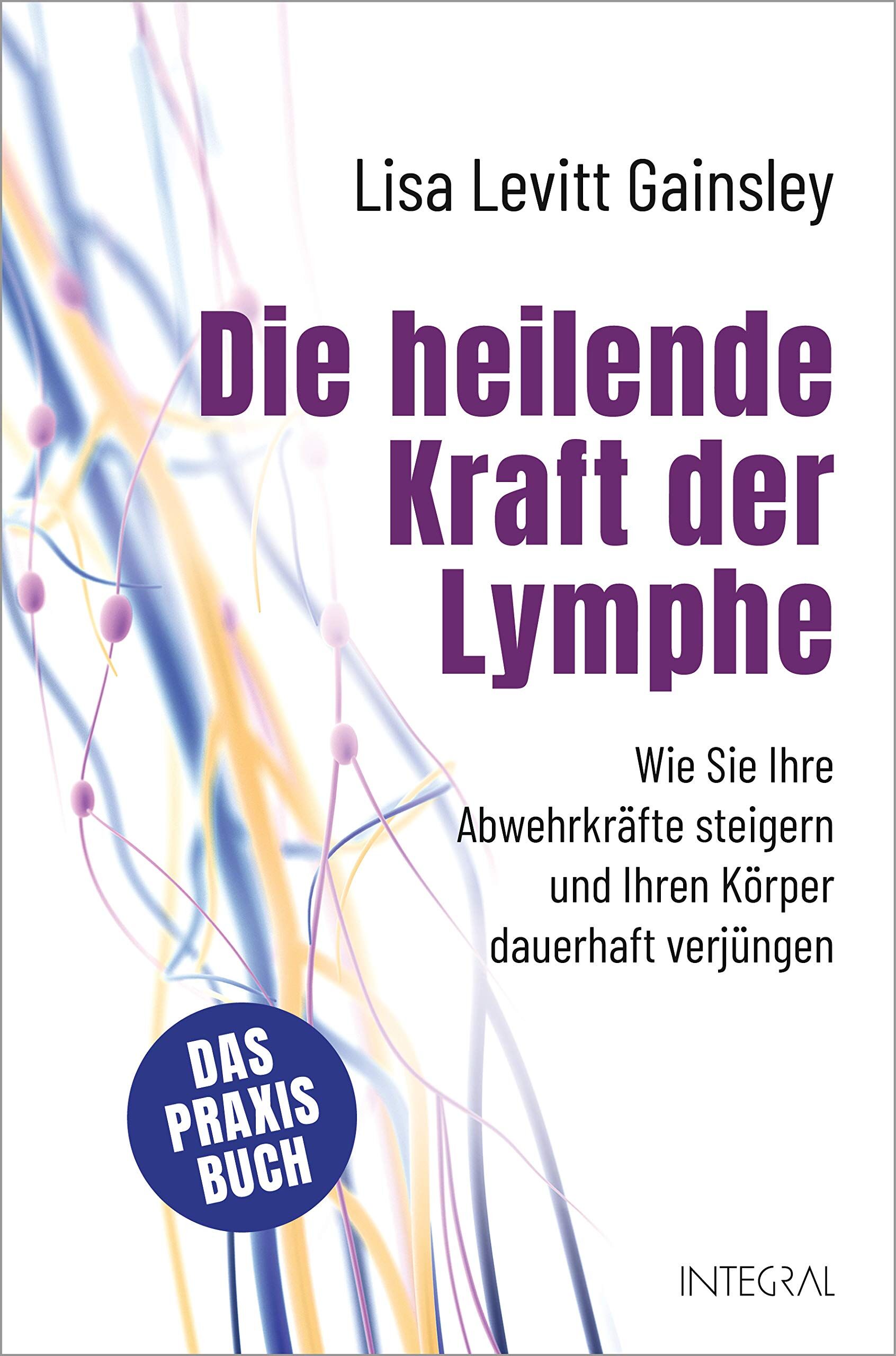 Lisa Levitt Gainsley - Die heilende Kraft der Lymphe - Preis vom 18.10.2026 15:28:09 h
