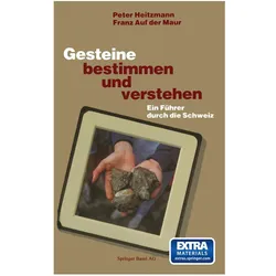 Gesteine bestimmen und verstehen, Fachbücher von Maur, AUFDERMAUR, HEITZMAN