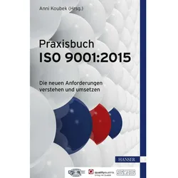 Praxisbuch ISO 9001:2015, Fachbücher von Anni Koubek