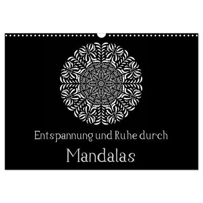 Entspannung und Ruhe durch Mandalas (Wandkalender 2027 DIN A3 quer), CALVENDO Monatskalender