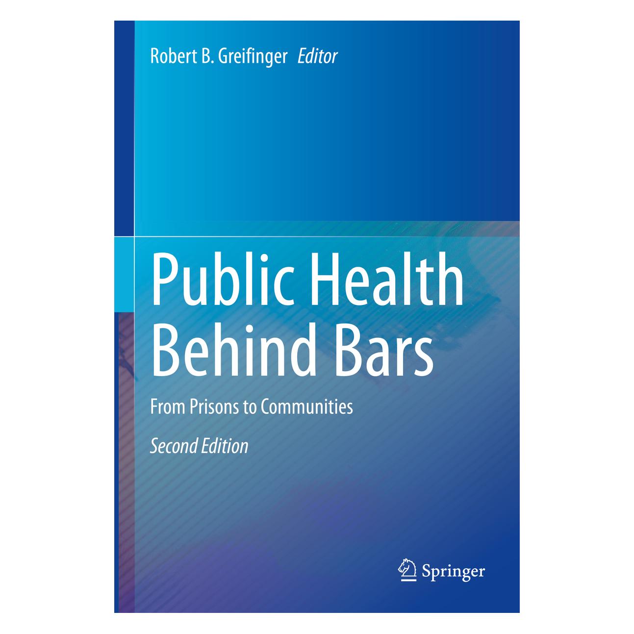 Springer Public Health Behind Bars (Englisch, Softcover, Robert B. Greifinger) (56901257)